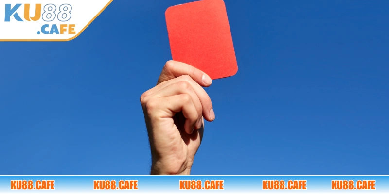 Chiến lược chơi cá cược kèo thẻ đỏ bất bại