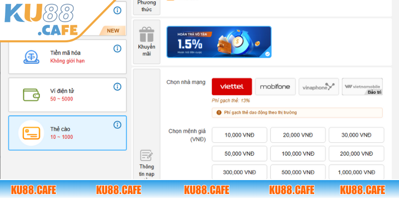 Nếu muốn, bạn cũng có thể thực hiện nạp tiền KU88 bằng cách đổi thẻ cào